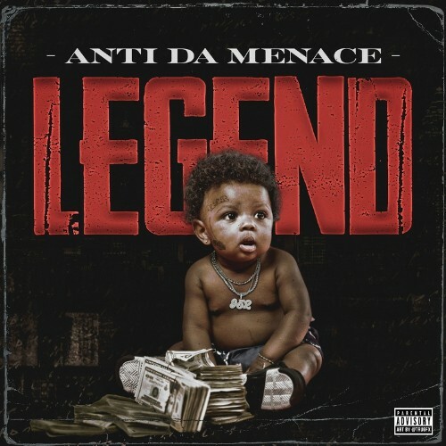 Anti Da Menace - Legend (2022)