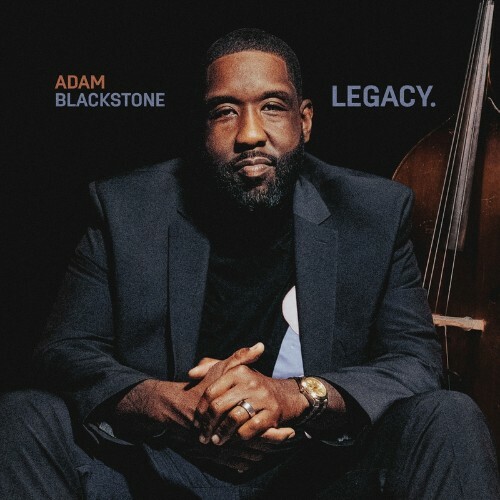 VA - Adam Blackstone - Legacy (2022) (MP3)