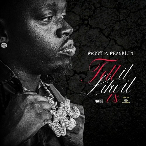 VA - Fetty P Franklin - Tell It Like It Is (2022) (MP3)