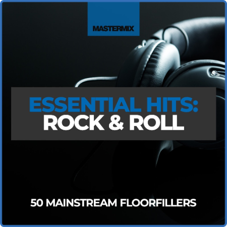 Various Artists - Mastermix Essential Hits - Rock & Roll (2022)