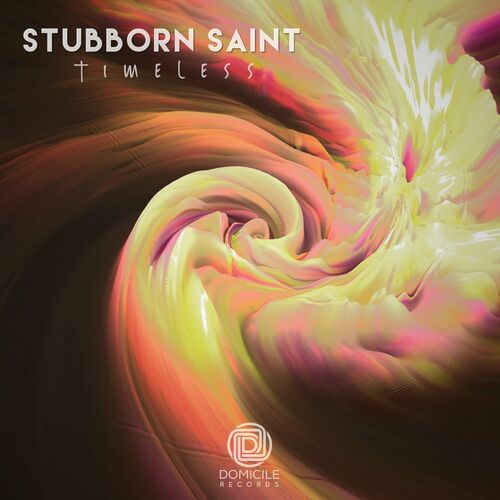 Stubborn Saint - Timeless (2022)