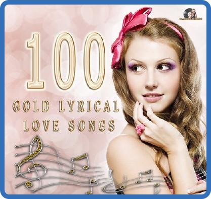 100 Gold Lyrical Love Songs