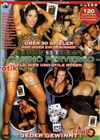 Drunk Sex Orgy – Casino Perverso – Geld, Gier und Geile Mösen