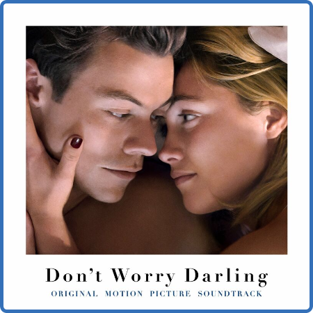 Various Artists - Don't Worry Darling (Original Motion Picture Soundtrack) (2022)