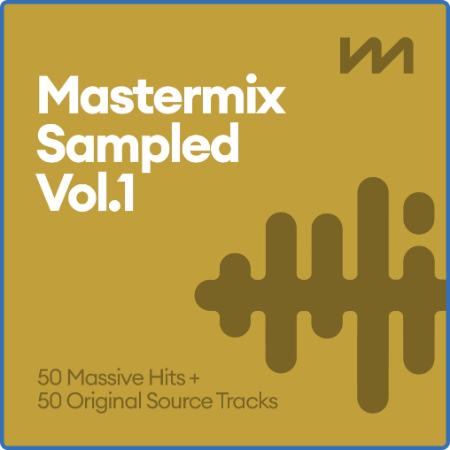 Various Artists - Mastermix Sampled Vol  1 (2022)