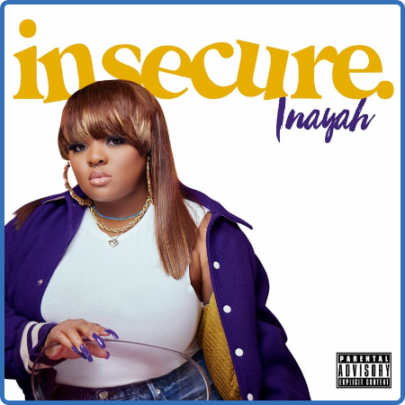 Inayah - Insecure (2022)