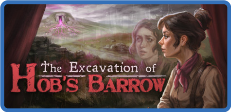 The Excavation of Hobs Barrow v1.0 GOG