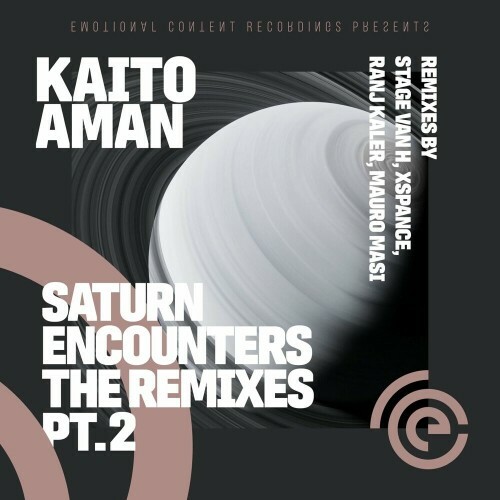 Kaito Aman - Saturn Encounters the Remixes, Pt. 2 (2022)
