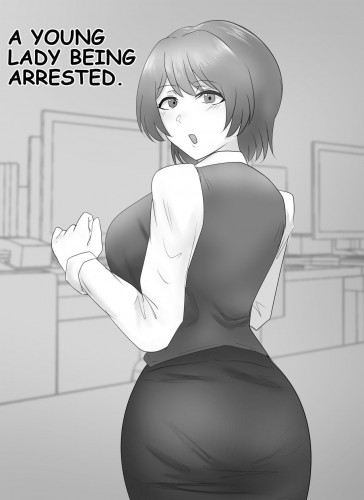 A young lady being arrested 10-14 Hentai Comic