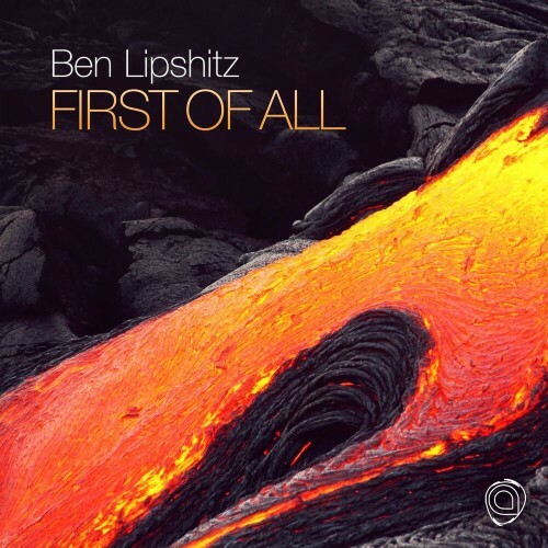 Ben Lipshitz - First Of All (2022)