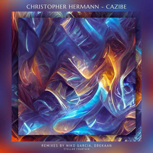 VA | Christopher Hermann - Cazibe (2022) MP3