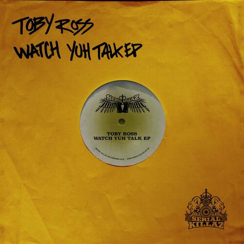 Toby Ross - Watch Yuh Talk EP (2022)