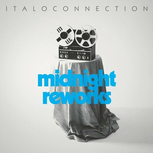 VA - Italoconnection - Midnight Reworks (2022) (MP3)