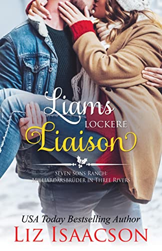 Isaacson, Liz  -  Liams lockere Liaison (Seven Sons - Ranch 3)