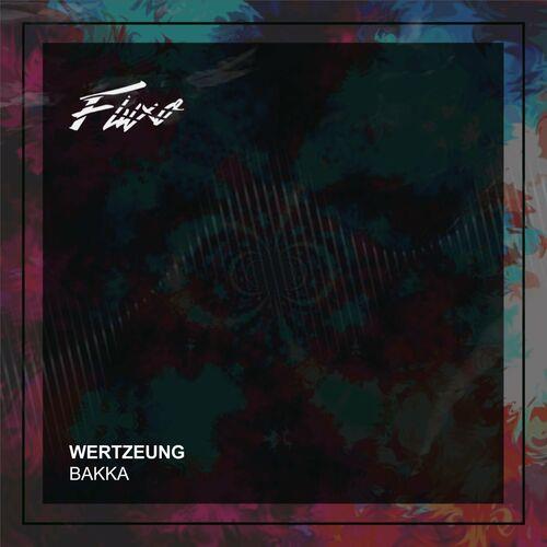 VA - Bakka (BR) - Wertzeung (2022) (MP3)