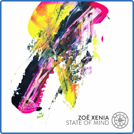 Zoë Xenia - State of Mind (2022)