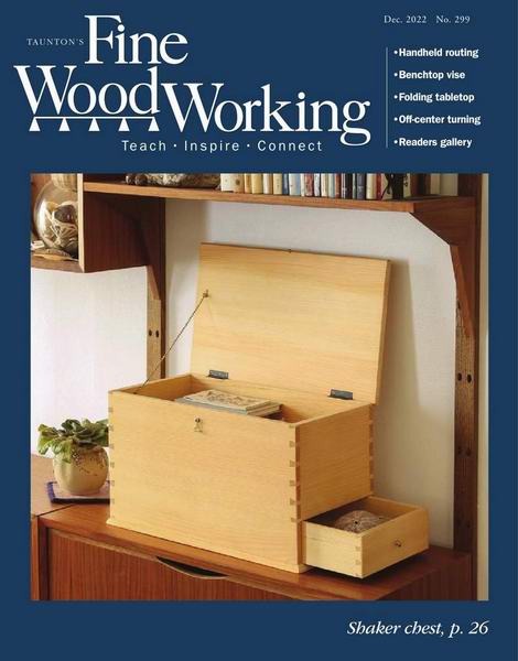 Fine Woodworking №299 (November-December 2022)