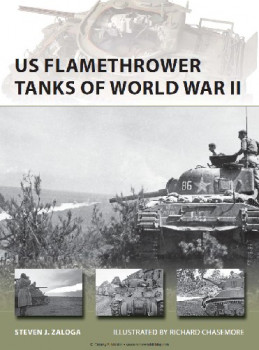 US Flamethrower Tanks of World War II (Osprey New Vanguard 203)
