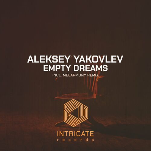 VA - Aleksey Yakovlev - Empty Dreams (2022) (MP3)