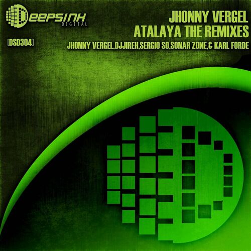VA - Jhonny Vergel - Atalaya (2022 Remixes) (2022) (MP3)