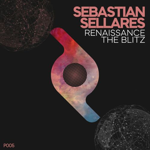 Sebastian Sellares - Renaissance / the Blitz (2022)