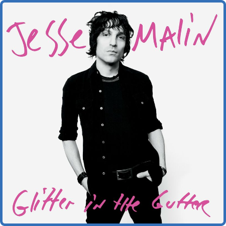 Jesse Malin - Glitter in the Gutter (2022) 
