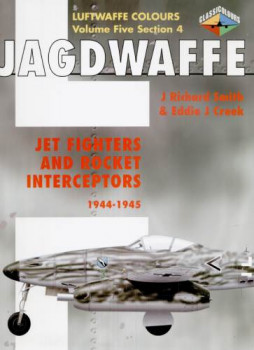 Jagdwaffe (Luftwaffe Colours - Volume Five Section 4)