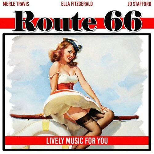 Route 66 Lively Music for You (2022)