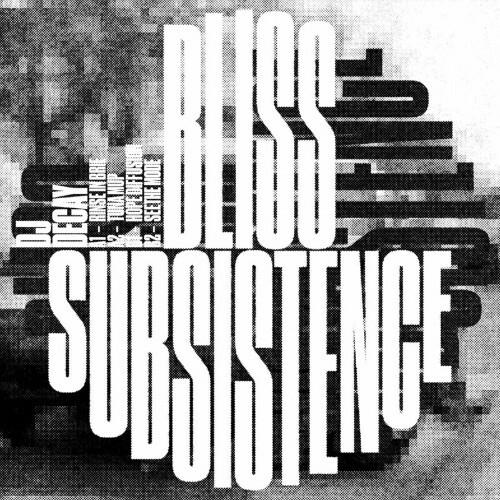 VA - DJ Decay - Bliss Subsistence (2022) (MP3)