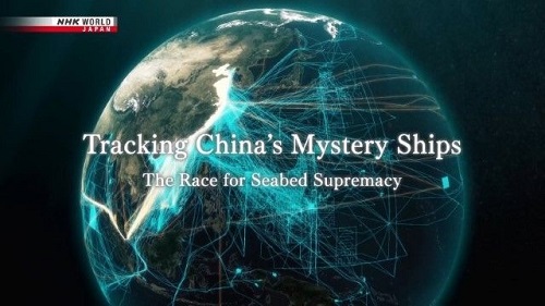 NHK - China's Mystery Ships (2022)