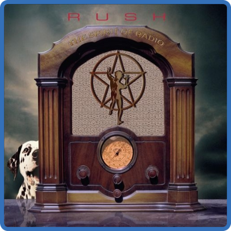 Rush - The Spirit Of Radio Greatest Hits 1974-1987 (2003) [Mp3 320]