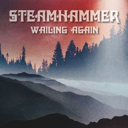 VA - Steamhammer - Wailing Again (2022) (MP3)