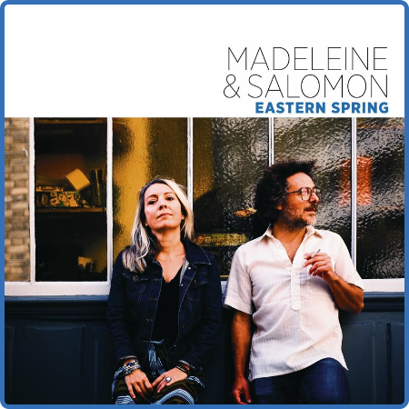 Madeleine & Salomon - Eastern Spring (2022)