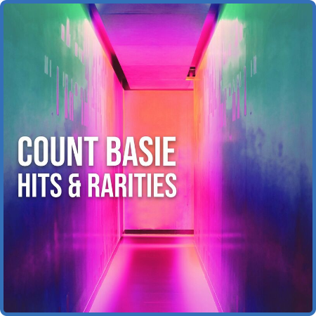 Count Basie - Count Basie  Hits & Rarities (2022)