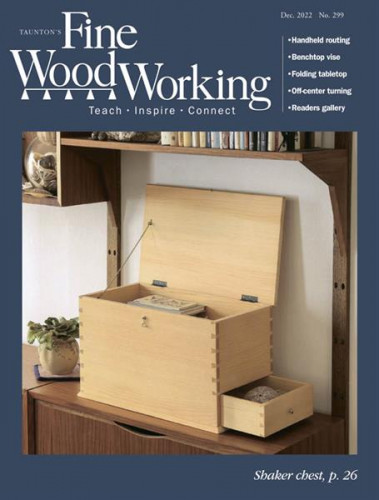 Fine Woodworking - December 2022