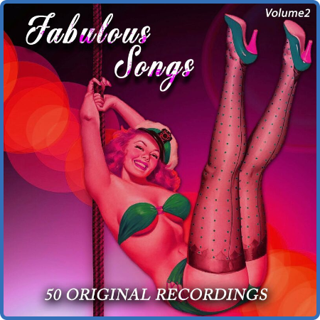 Various Artists - Fabulous Songs of '62, Vol 2 - 50 Original Recordings (2022)