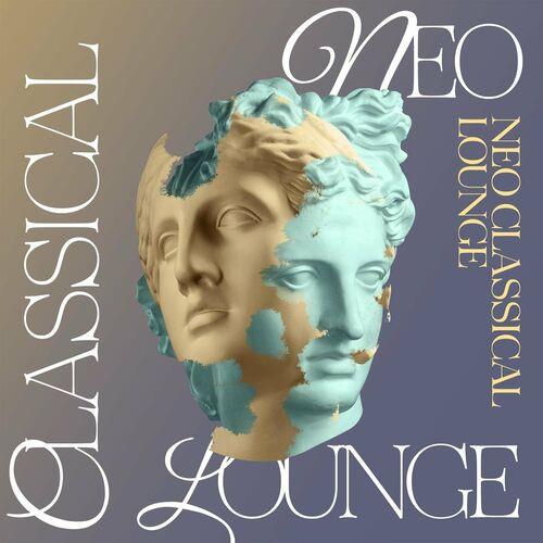 Neo Classical Lounge (2022)