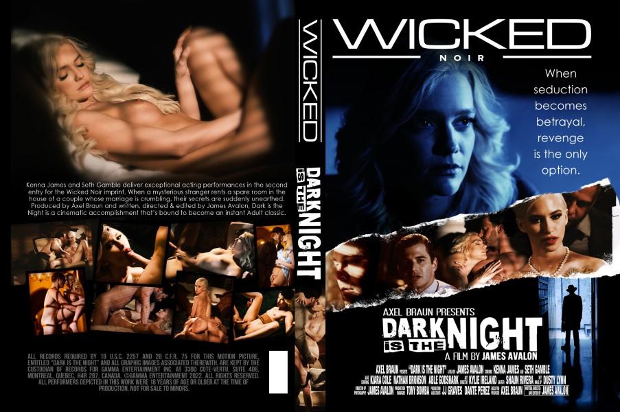 Dark Is The Night /   (James Avalon, Wicked Pictures) [2022 ., Big Dicks, Couples, Feature, Hotwife, Shaved, Wives, WEB-DL, 720p] (Split Scenes) (Kenna James, Kiara Cole)