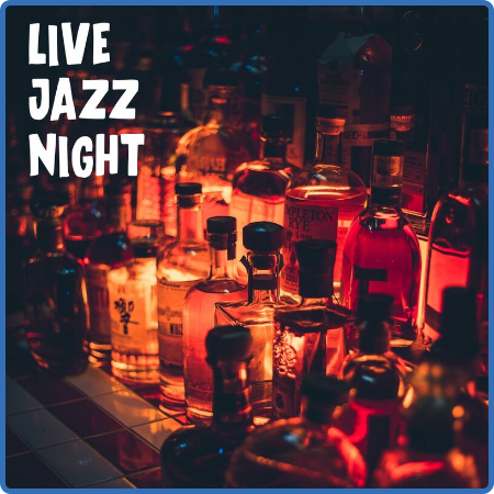 Various Artists - Live Jazz Night (2022)