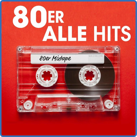 Various Artists - 80er - Alle Hits   Mixtape (2022)