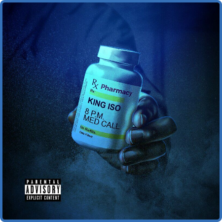 King Iso - 8 P M  Med Call (2022)