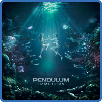 Pendulum - Immersion 2010 Mp3 320Kbps Happydayz