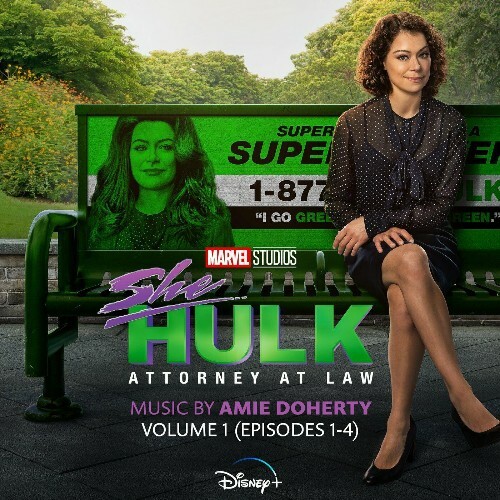 VA - Amie Doherty - She-Hulk: Attorney at Law Vol. 1 (Episodes 1-4) (Original Soundtrack) (2022) (MP3)