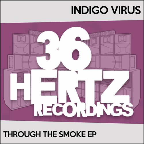 Indigo Virus - Through The Smoke EP (2022)