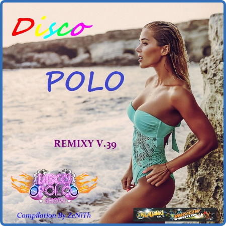 ♫••VA - Disco Polo Remixy V 39 [2021]