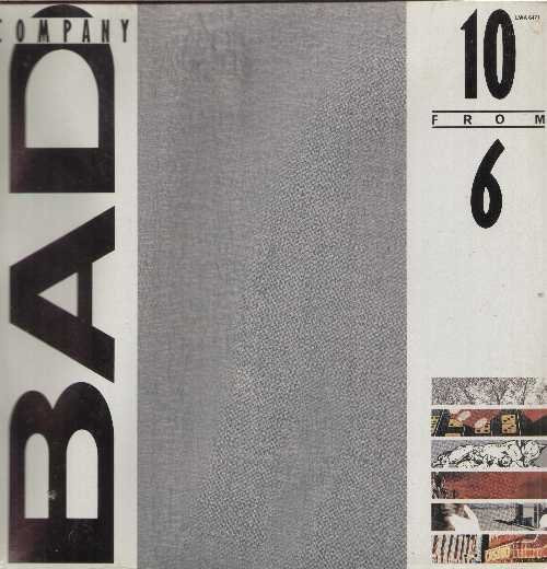 Bad Company - 10 From 6 1986