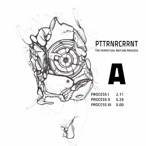 VA - PTTRNRCRRNT - The Perpetual Motion Process (2022) (MP3)