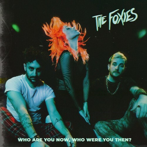 VA - The Foxies - Who Are You Now, Who Were You Then? (2022) (MP3)