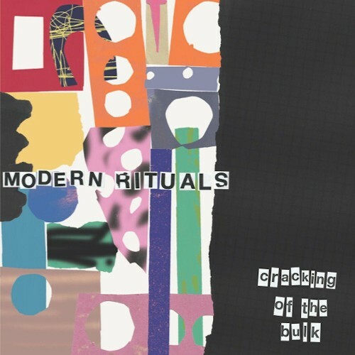 VA - Modern Rituals - Cracking of the Bulk (2022) (MP3)