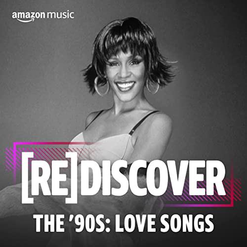 REDISCOVER The 90s Love Songs (2022)